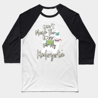 Can't Mask My Love For My Kindergarten - Back To School Teacher Gift 2020 - Cute Llama Social Distancing Baseball T-Shirt